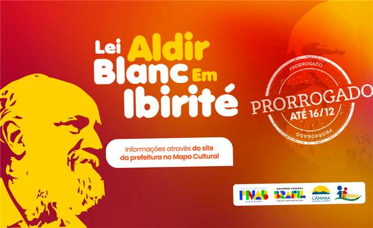 Prorrogado inscrições Aldir Blanc